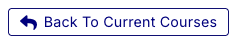 BacktoCurrentCourses.png